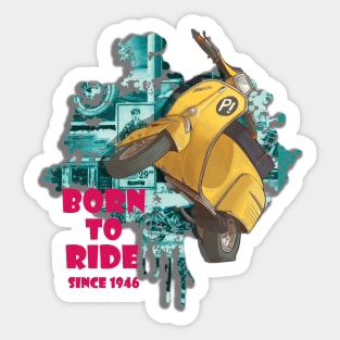 Born to ride Sticker